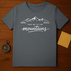 Take Me to the Mountains Graphic Tee