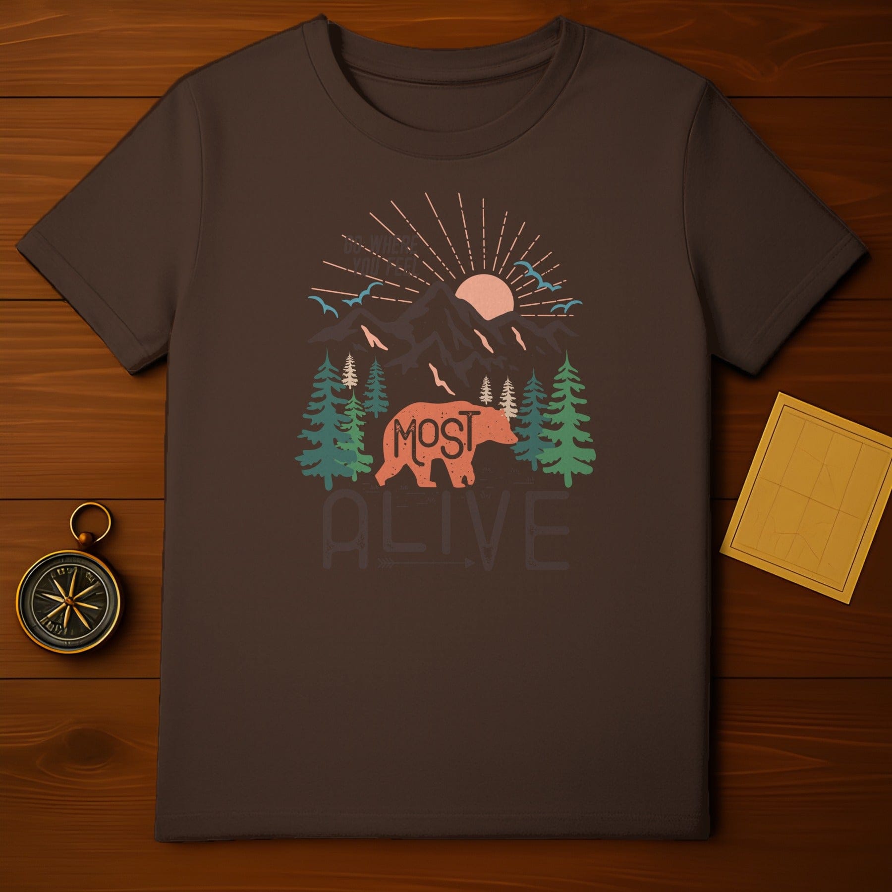 Feel Most Alive T-Shirt