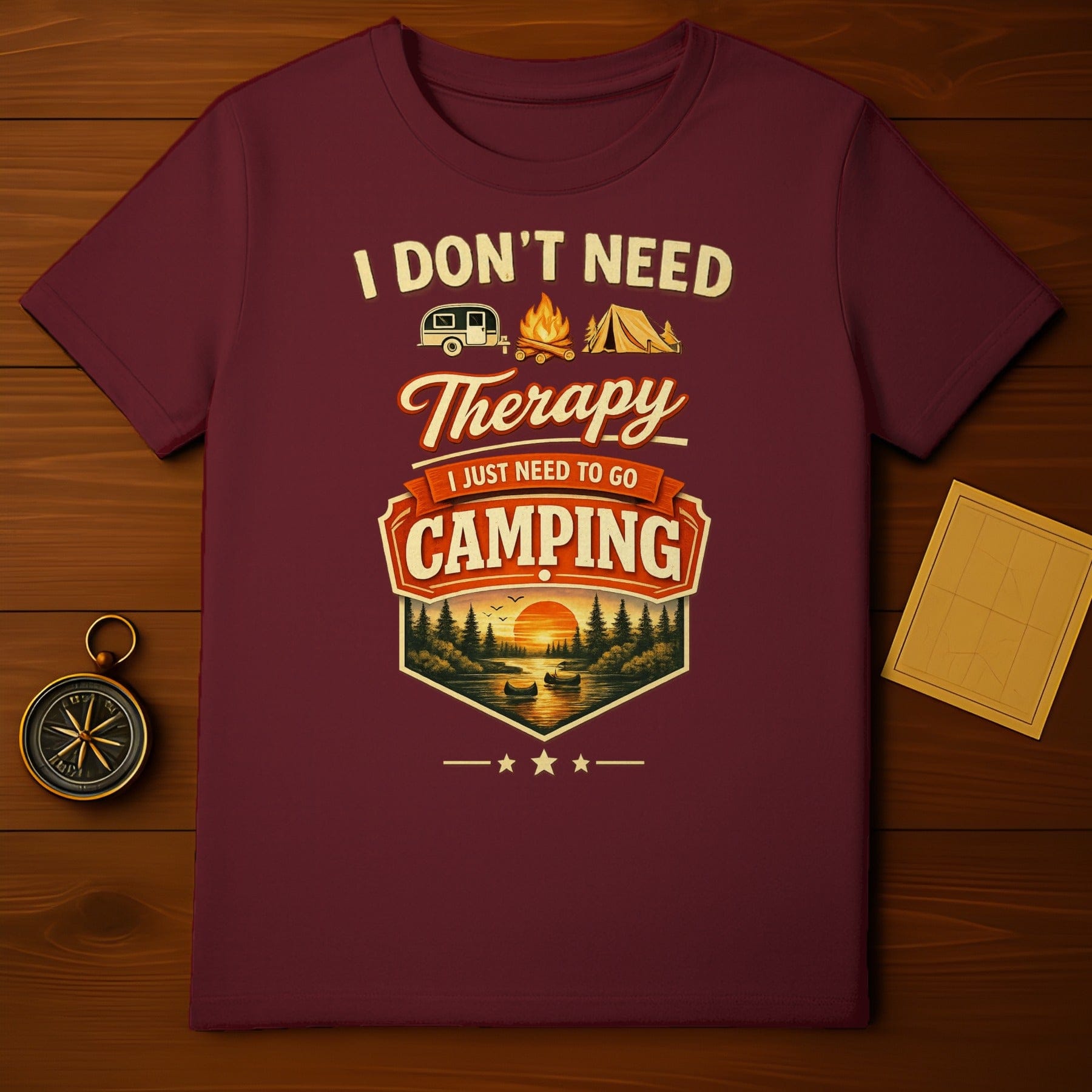 I Don't Need Therapy I Just Need To Go Camping Shirt