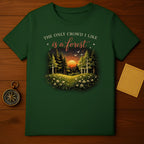THE ONLY CROWD I LIKE is a forest Nature Lover Sunset product type