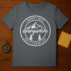 I Haven't Been Everywhere Travel Quote T-shirt