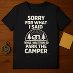 Sorry For What I Said While I Was Trying Park Camper product type
Camper
Camping
RV Life
Trailer
Motorhome
Parking
Funny
Humor
Quote
Sarcasm
Road Trip
Adventure
Outdoors
Glamping
Travel
RV Parking
Camper Van
Camp Life
Vehicle
Recreation