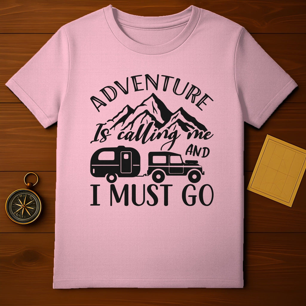 Adventure is Calling I Must Go Graphic T-shirt Product
