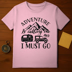 Adventure is Calling I Must Go Graphic T-shirt Product