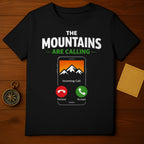 The Mountains Are Calling Incoming Call T-shirt