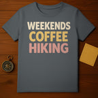 WEEKENDS COFFEE HIKING Enjoyment Lifestyle product type