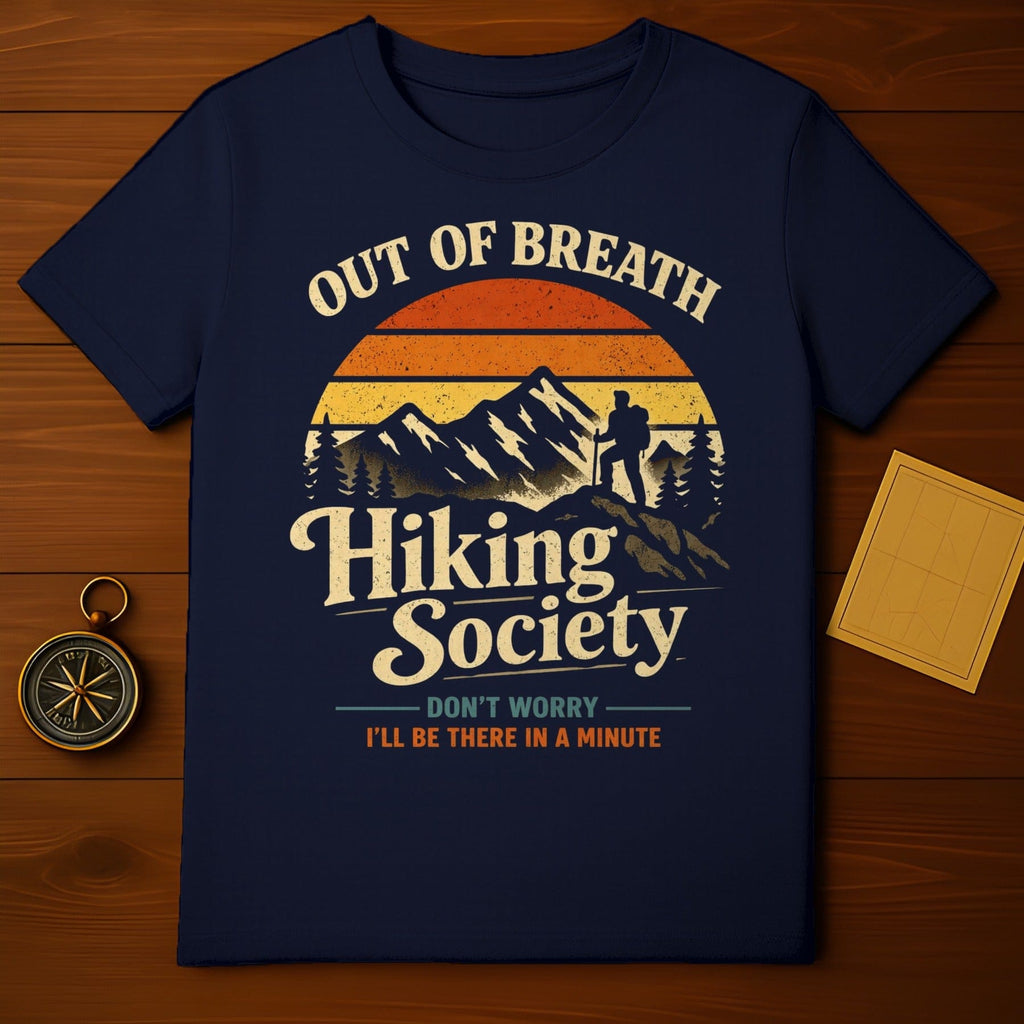 OUT OF BREATH Hiking Society I'll Be In A Minute product type
