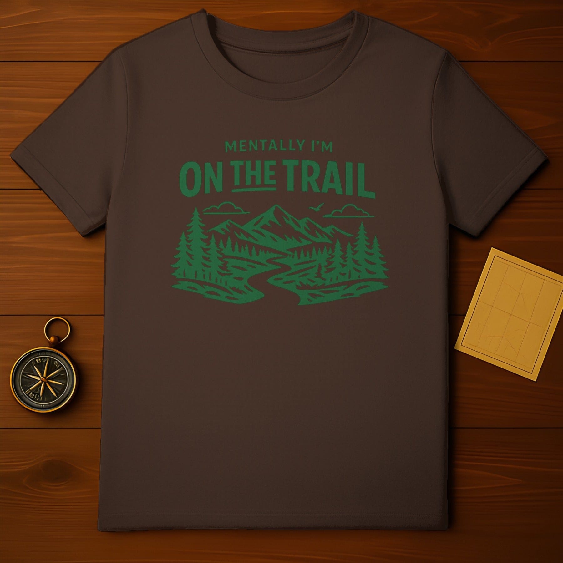 Mentally I'm On The Trail Graphic Tee for Adventure Enthusiasts