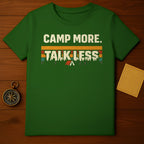 Camp More Talk Less T-shirt for Camping Lovers
