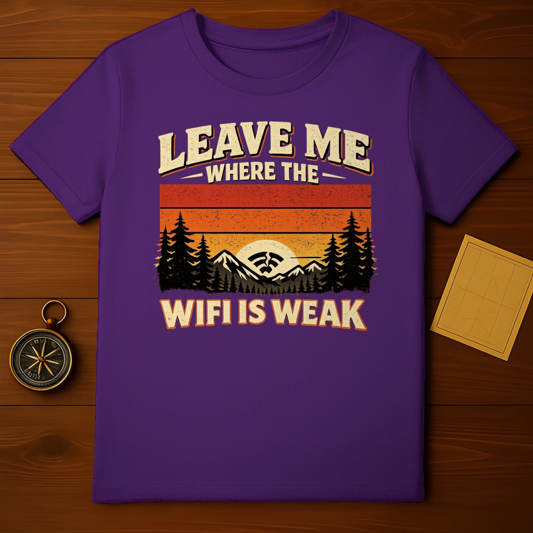 Leave Me Where the Wifi is Weak T-Shirt