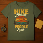 Hike Because People Suck Mountain Trekker Funny product type