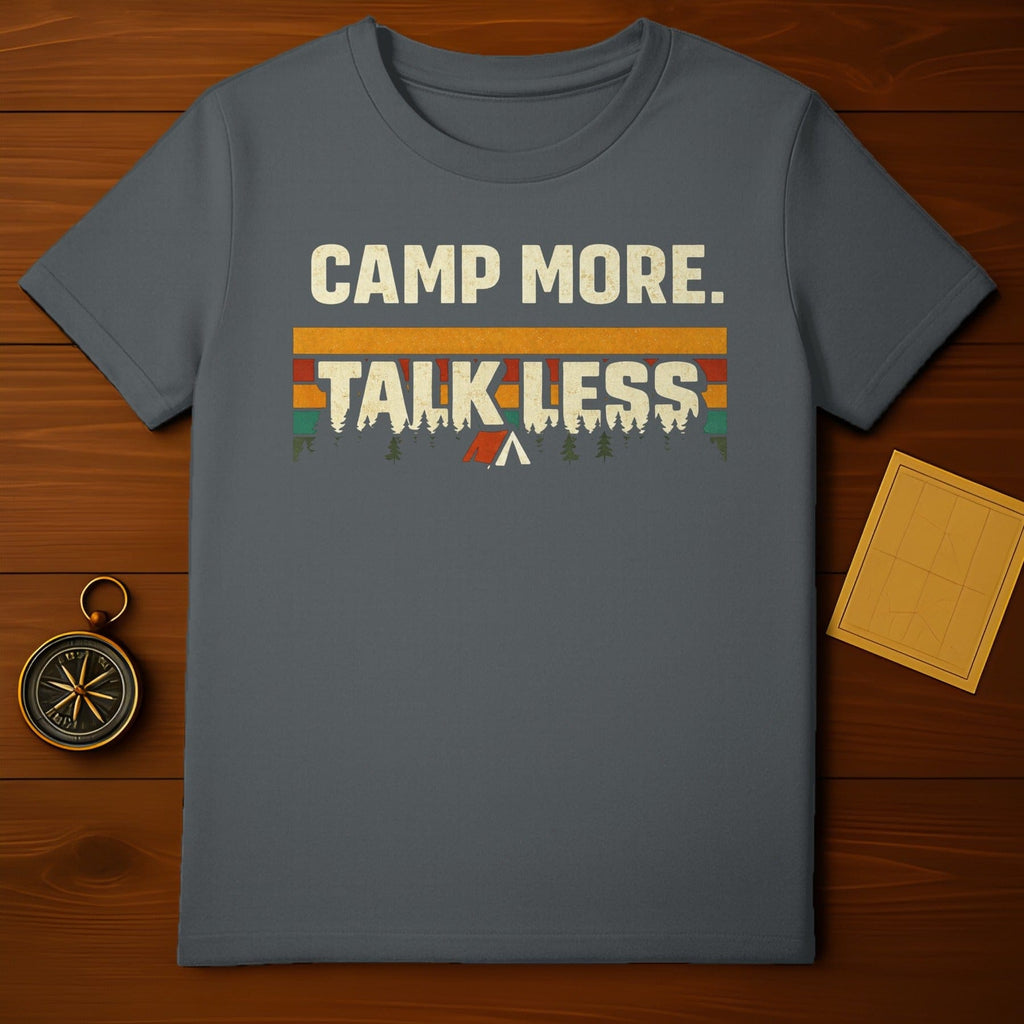 Camp More Talk Less Outdoor Enthusiast Shirt