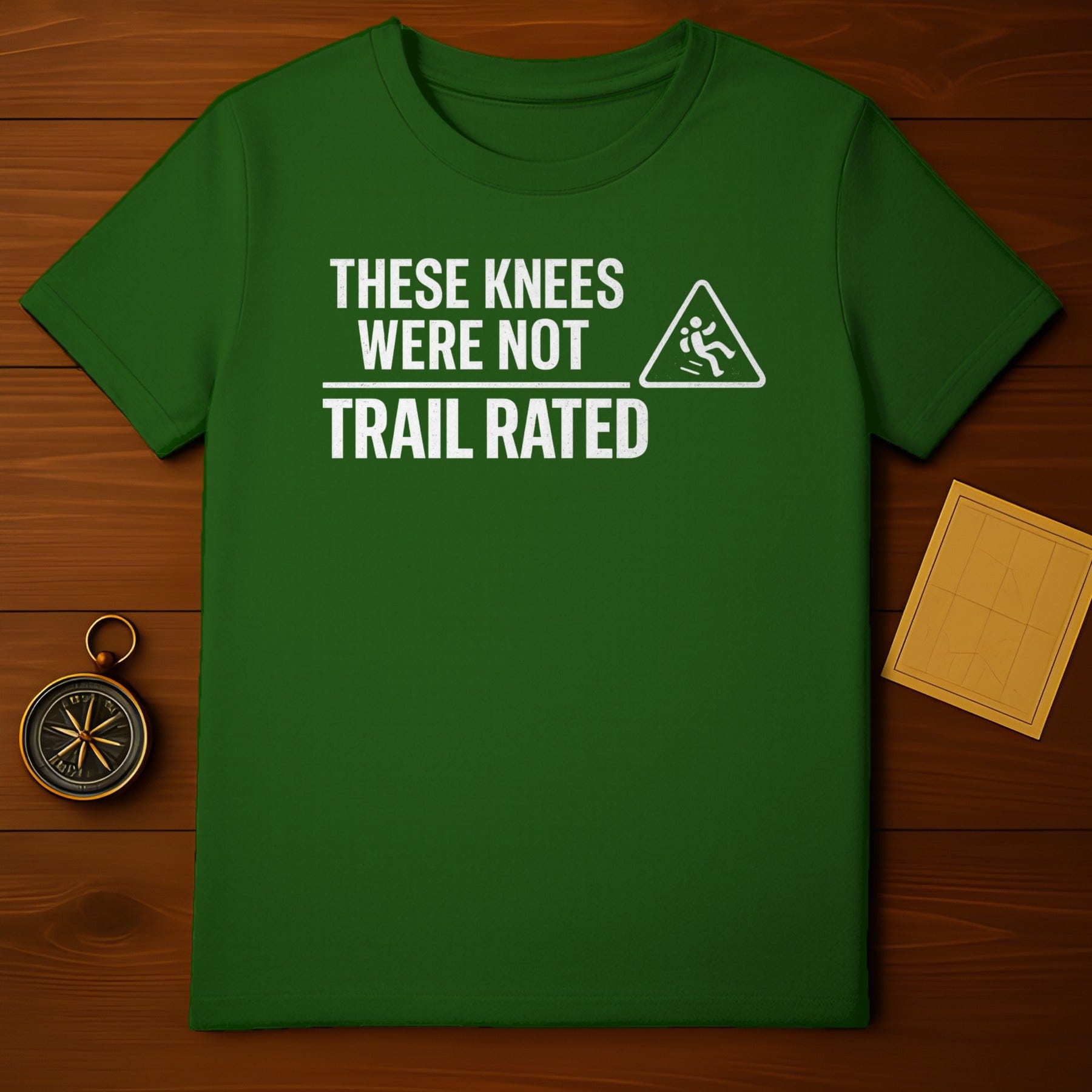 These Knees Were Not Trail Rated T-shirt