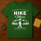 Extreme Adventure Hike More Worry Less T-shirt