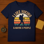 I Like Hiking T-Shirt