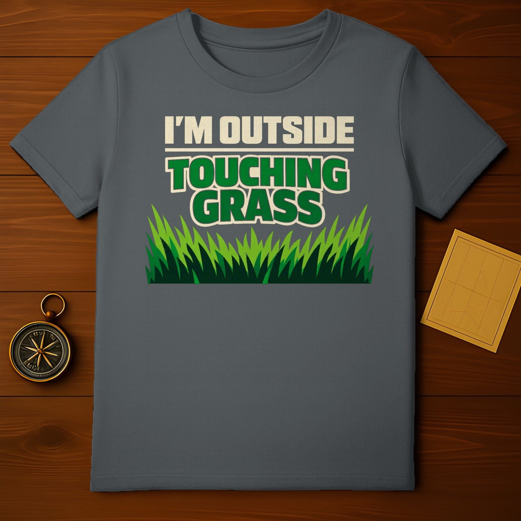 I'M OUTSIDE TOUCHING GRASS Statement Quote product type