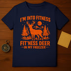 I'm Into Fitness Fitness Deer In My Freezer T-shirt