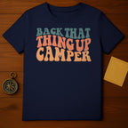 Back That Thing Up Camper Graphic T-Shirt