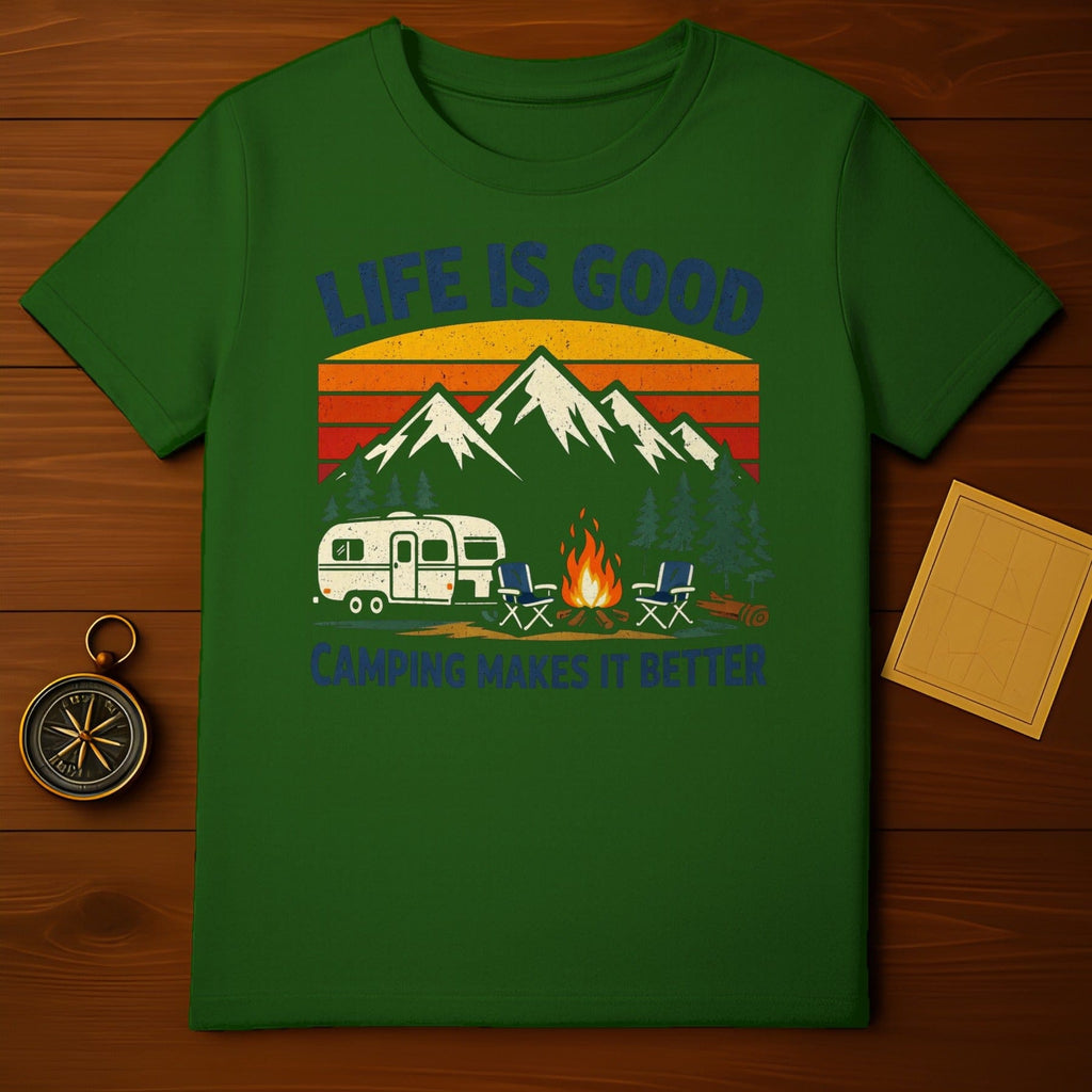 Life Is Good Camping Makes It Better T-Shirt