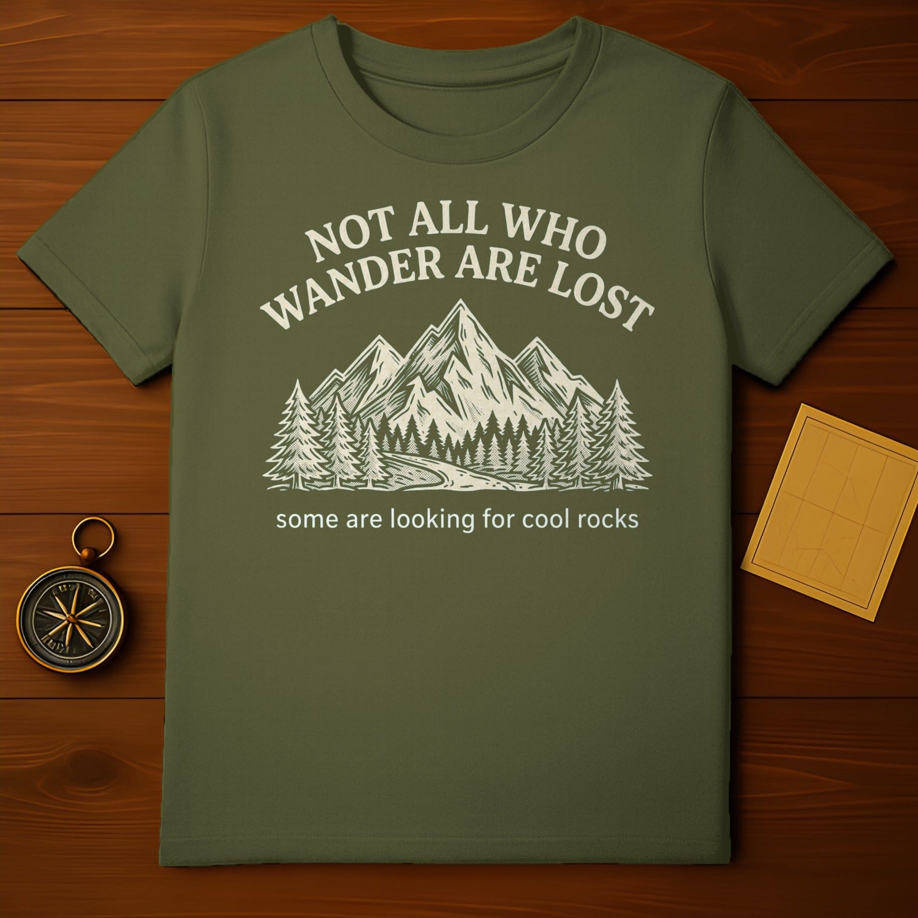Not All Who Wander Are Lost Mountains Hiking Rock Collecting T-shirt