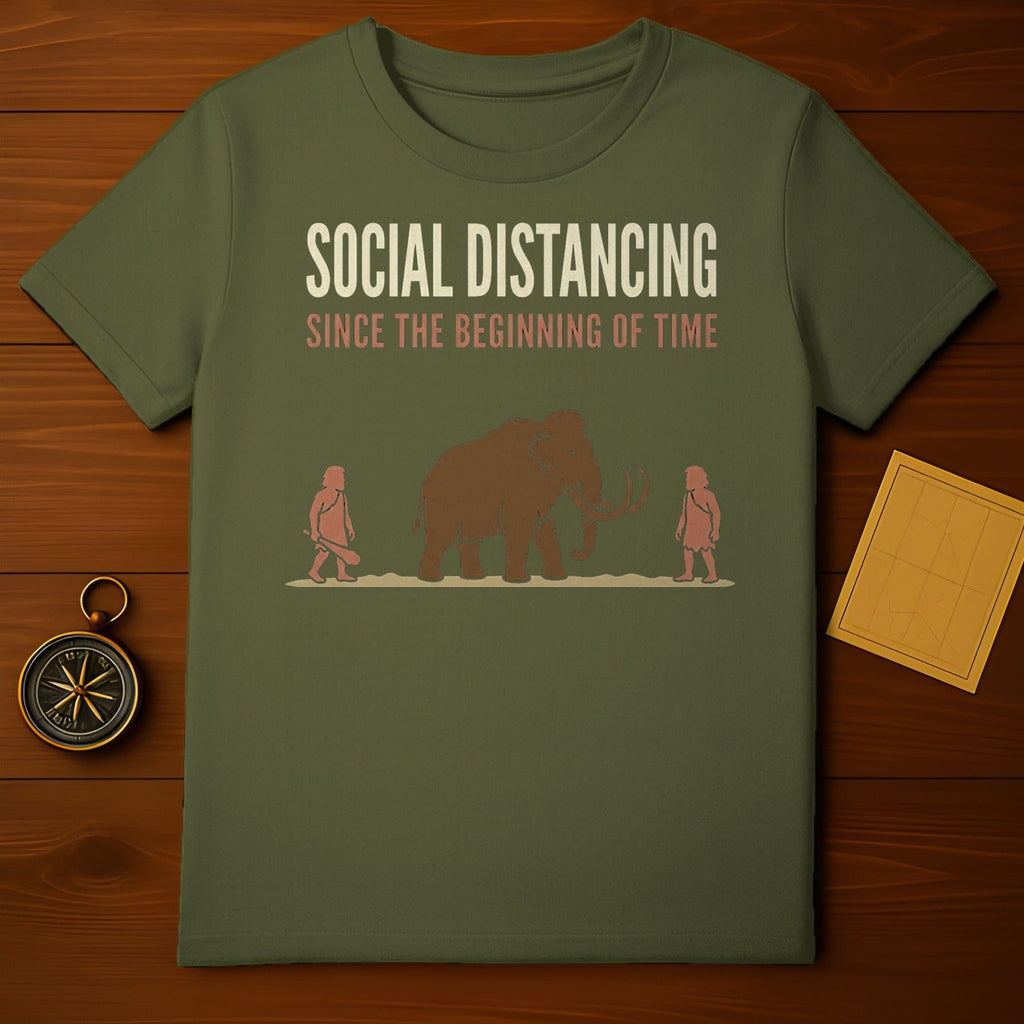 SOCIAL DISTANCING SINCE THE BEGINNING OF TIME product type