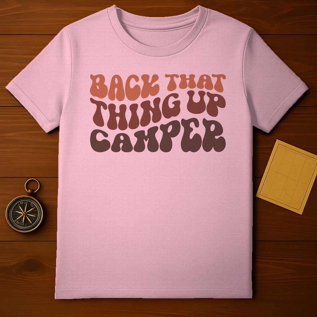 Back It Up Camper T-Shirt
