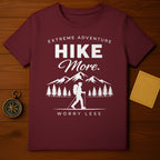 Extreme Adventure Hike More Worry Less T-Shirt