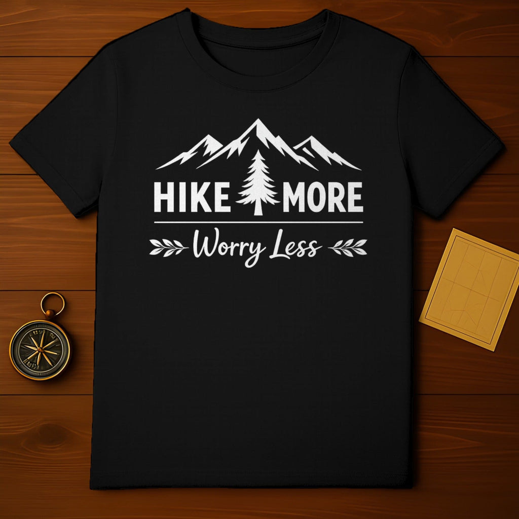 Hike More Worry Less Outdoors Enthusiast T-Shirt