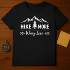 Hike More Worry Less Outdoors Enthusiast T-Shirt