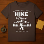 Extreme Adventure Hike More Worry Less T-shirt