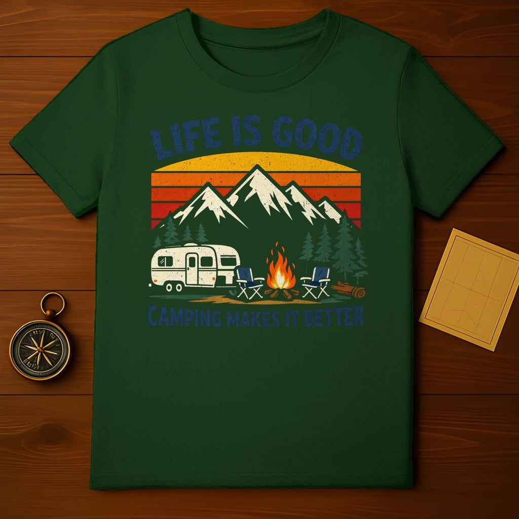 Life Is Good Camping Makes It Better Shirt
