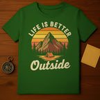 Life Is Better Outside Mountain Camping Shirt