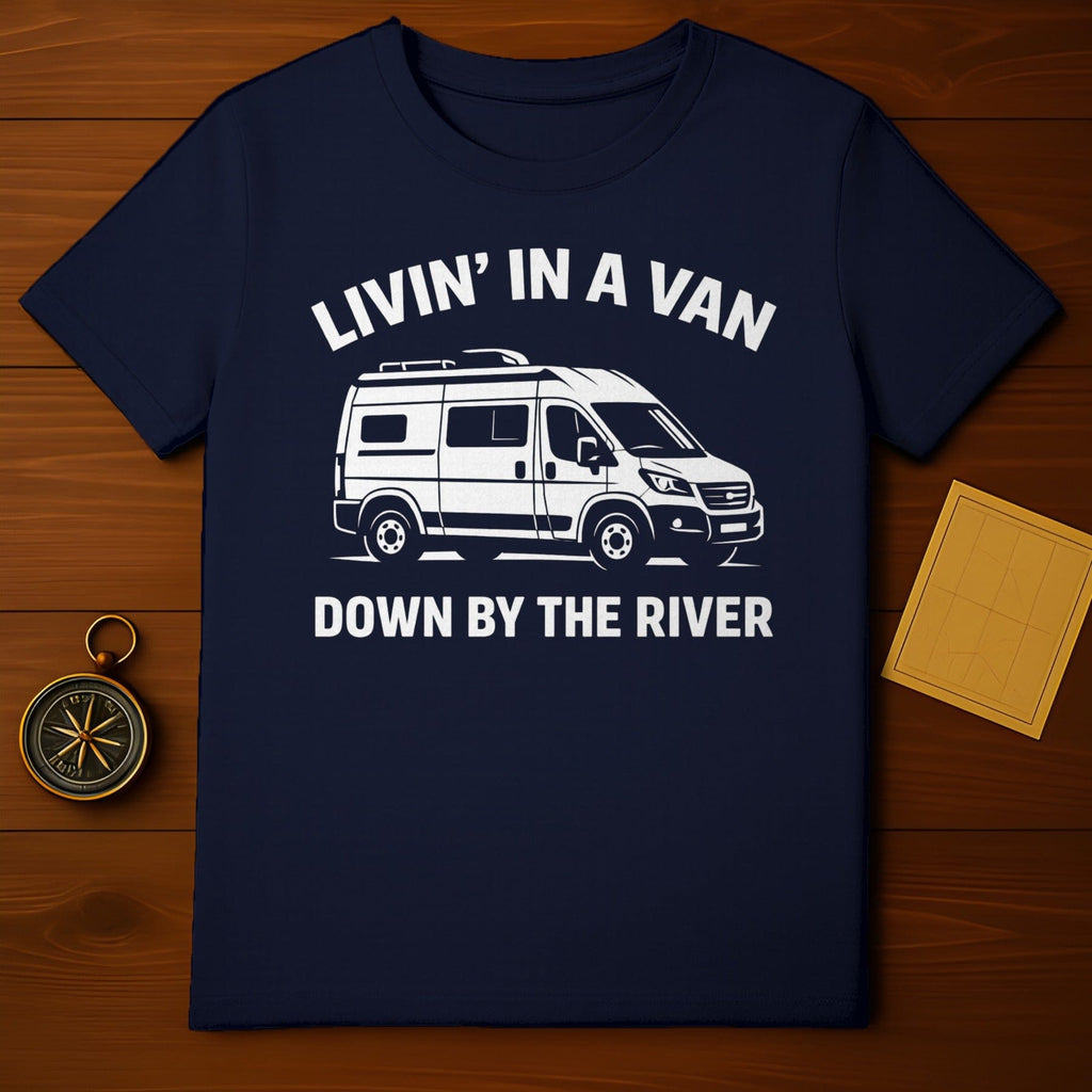Livin' In A Van Down By The River Graphic Tee