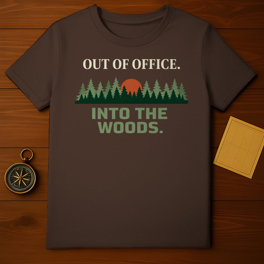 OUT OF OFFICE. INTO THE WOODS. T-Shirt product type