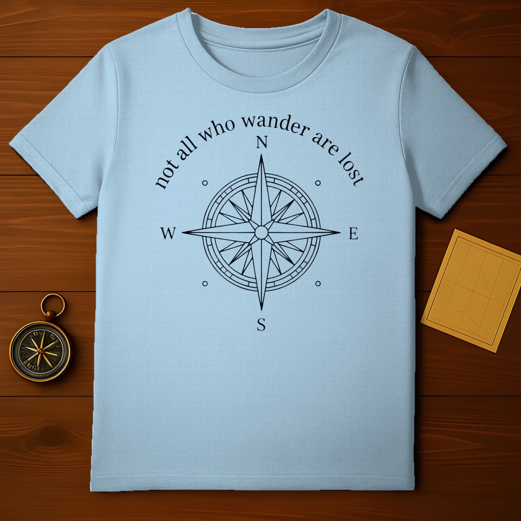 Not All Who Wander Are Lost Compass Design Shirt