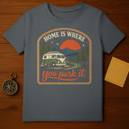HOME IS WHERE you park it Camper Van Adventure product type