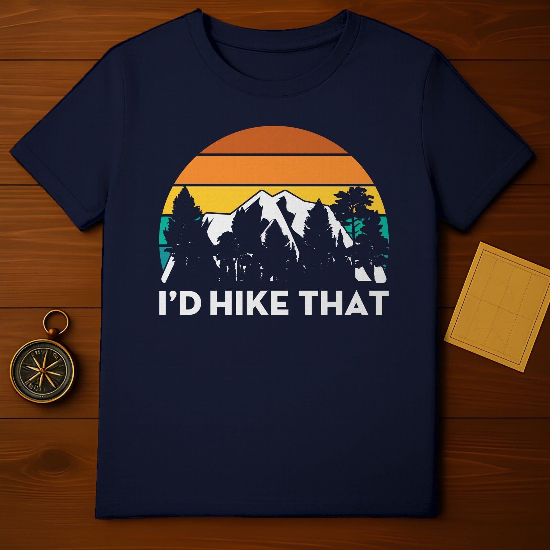 I’d Hike That T-Shirt