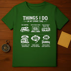 Things I Do In My Spare Time Camping T-Shirt