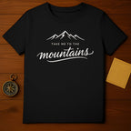 Take Me to the Mountains Graphic Tee Shirt