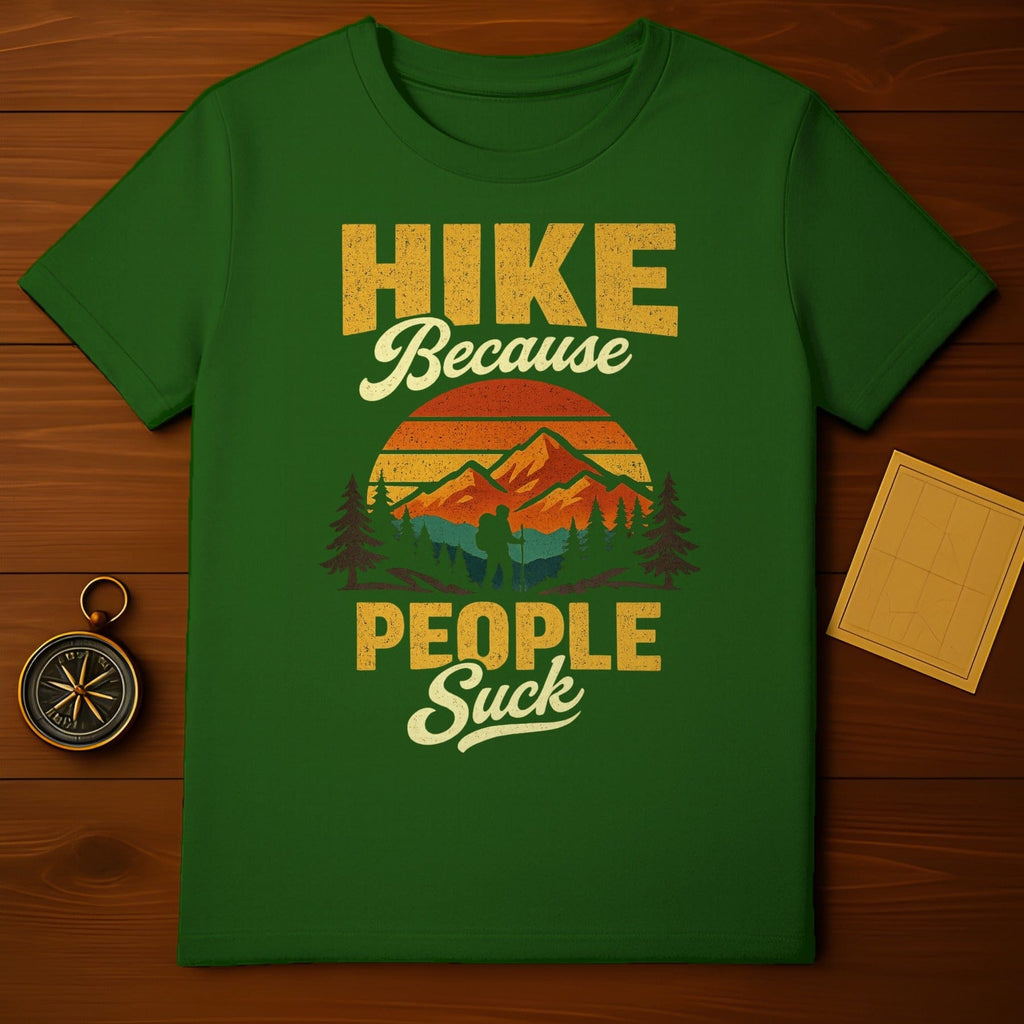 Hike Because People Suck Mountain Hiker Sunset product type
Hiking
Outdoors
Mountains
Nature
Funny
Sarcastic
Adventure
Trekking
Wilderness
Trails
Camping
Wanderlust
Explorer
Peak
Summit
Sunset
Forest
Trees
Travel
Recreation