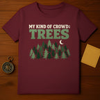 MY KIND OF CROWD: TREES Forest Greenery Nature product type
My Kind Of Crowd Trees
Forest T-shirt
Nature Lover
Trees Graphic
Woodland Design
Outdoor Adventure
Camping Shirt
Hiking Apparel
Greenery Tee
Pine Tree
Moonlight Design
Nature Explore
Environmental Tee
Wilderness Wear
Solitude Theme
Introvert Shirt
Forest Fan
Arbor Day
Plant Lover
Outdoorsy Style