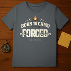 Born to Camp Forced to Work Graphic Tee Shirt