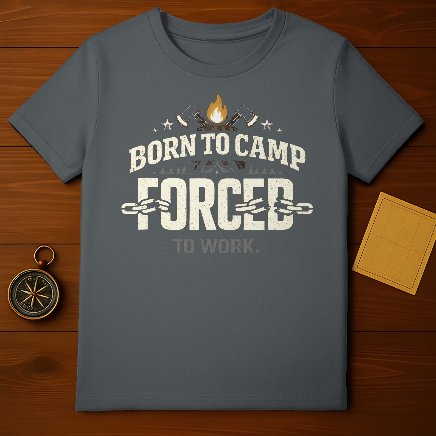 Born to Camp Forced to Work Graphic Tee Shirt