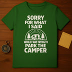 Sorry For What I Said Park The Camper product type