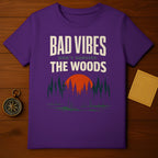 Bad Vibes Don't Survive The Woods Forest Sunset product type