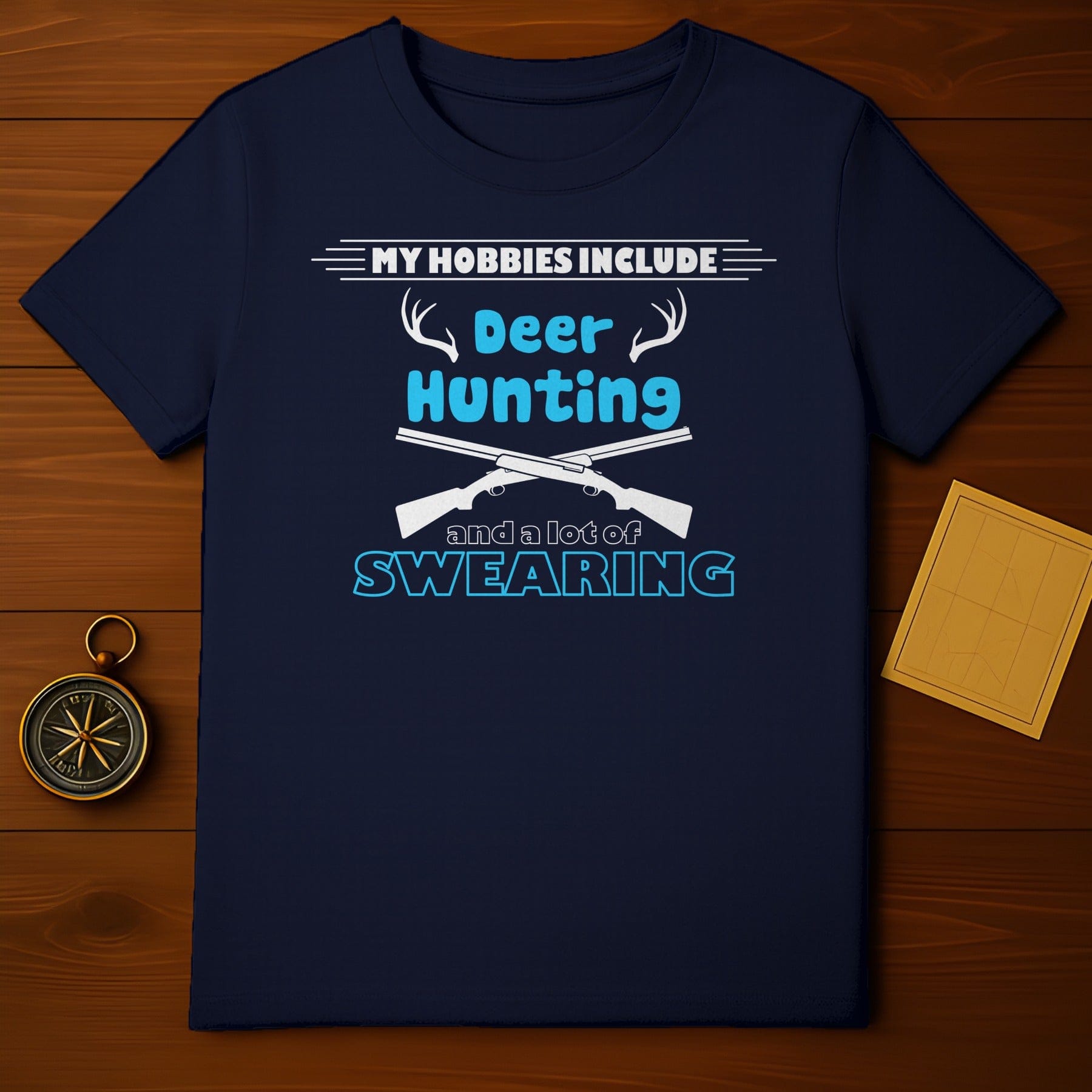 Deer Hunting & Swearing T-Shirt