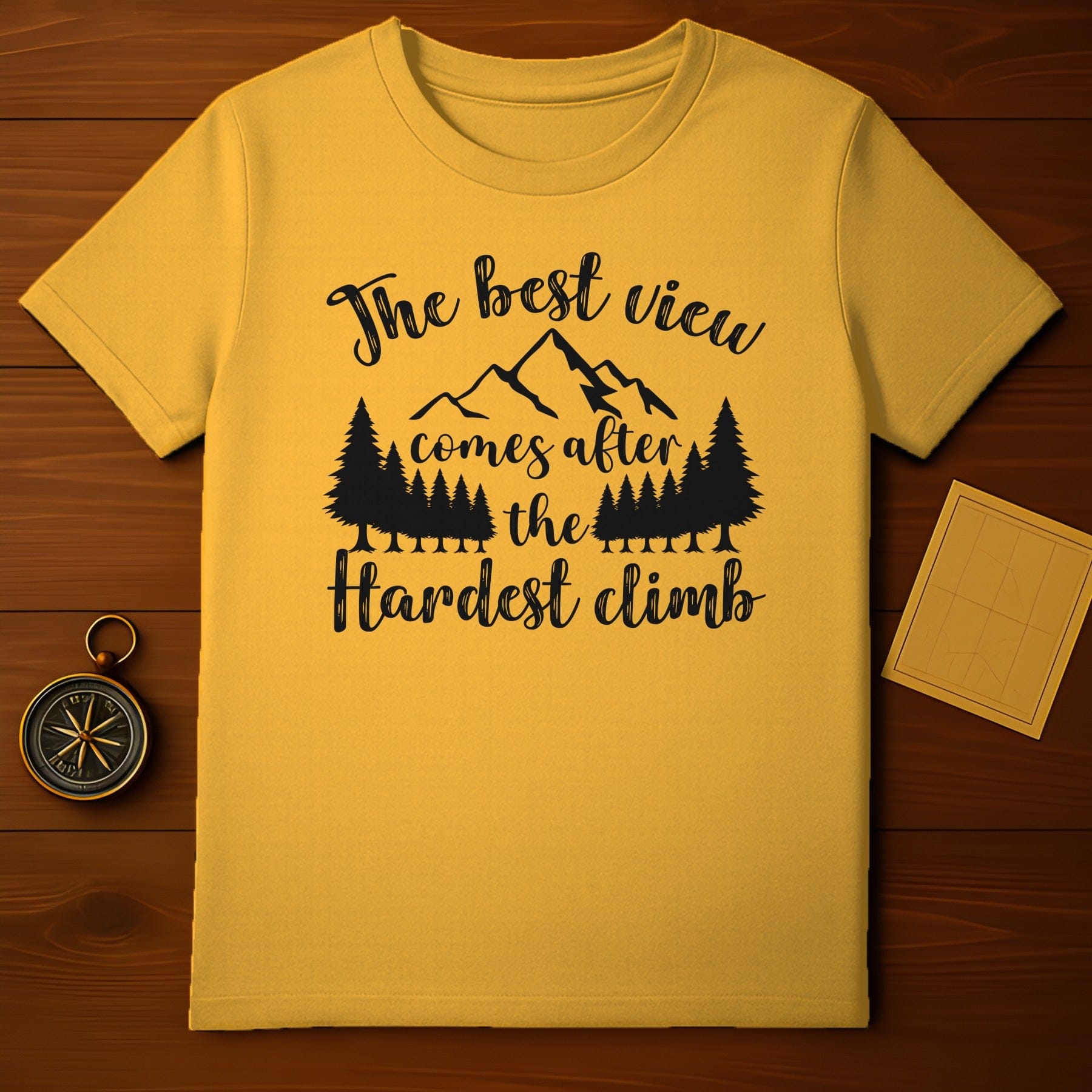 Inspirational The Best View After Hardest Climb Shirt