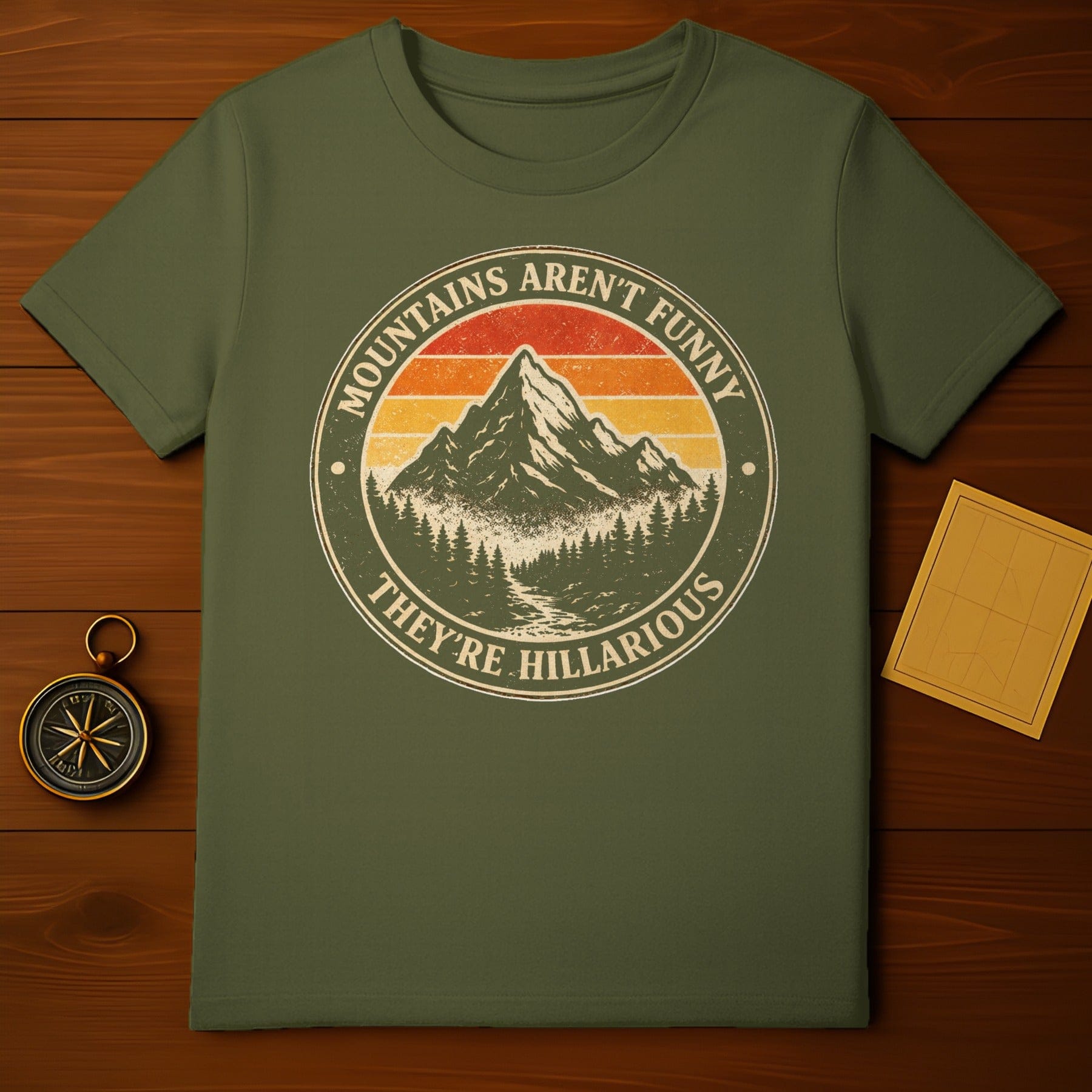 Mountains Aren't Funny They're Hillarious T-shirt