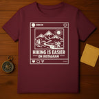 Hiking Is Easier On Instagram Graphic T-Shirt