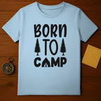 Born to Camp Graphic Tee for Outdoor Enthusiasts